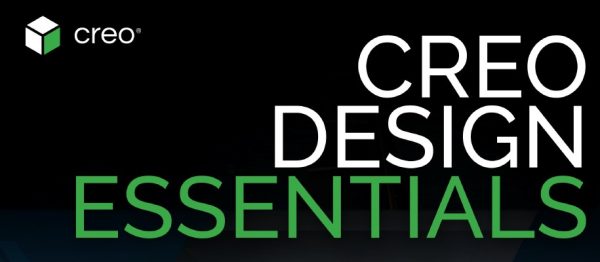 Creo Design Essentials - hatékonyabb tervezés a koncepciótól a gyártásig